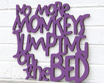 No More Monkeys Jumping on the Bed Carved Wood Wall Art, Kids Bedroom Sign, Cute Baby Nursery Sign, Animal Theme Nursery Kids Wooden Letters