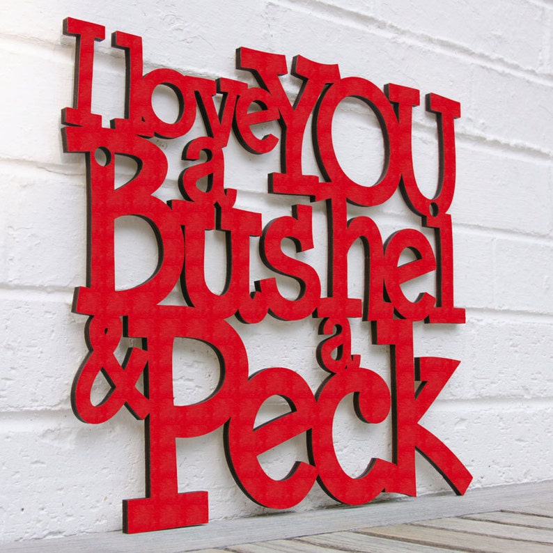 I Love You A Bushel & A Peck Carved Wood Word Sign, Nursery Rhyme Wall Art, Story Book Quote wall Art Kids Bedroom Decor, popular Play Sign Red