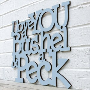 I Love You A Bushel & A Peck Carved Wood Word Sign, Nursery Rhyme Wall Art, Story Book Quote wall Art Kids Bedroom Decor, popular Play Sign Powder