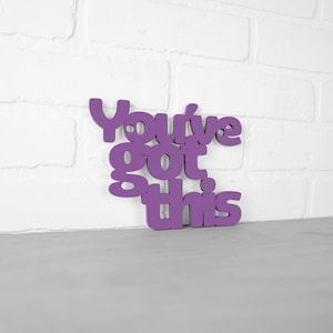 You've Got This Inspirational Wall Hanging Wood Sign, Dont give up Encouraging Phrase Classroom Decoration, College Student Dorm Decor Gift Purple