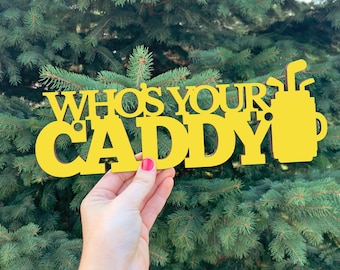 Whos Your Caddy Carved Wood Wall Art, Best Retirement Gift for Men, Whos Your Daddy Golf Wall Art, Extra Large Wall Art Sport funny bar sign