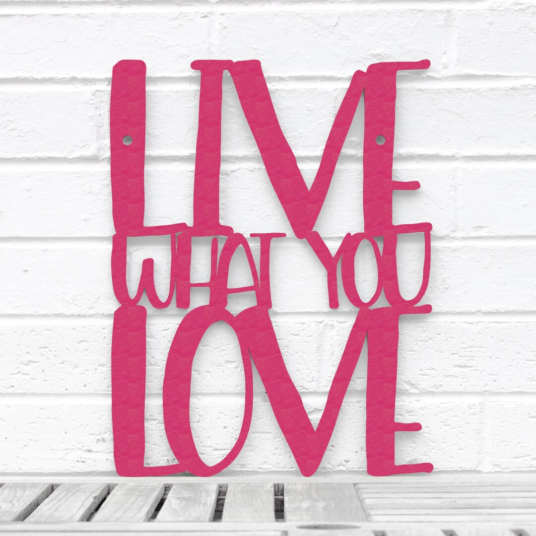 Live What You Love Wood Wall Art Marc Anthony Inspirational Etsy