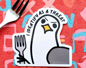 The Supportive Seagull Identifies as a Threat - Vinyl Sticker Funny Laptop Decal