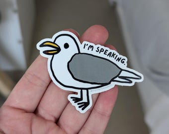Supportive Seagull wil dat je weet: 'I'm speak' | Grappige sticker, sticker zeemeeuw