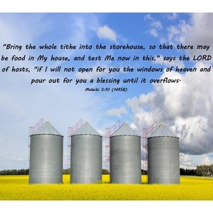 May include: Four large, silver grain silos stand in a field of yellow flowers under a blue sky with fluffy white clouds. Text at the top reads, "Bring the whole tithe..." from Malachi 3:10.