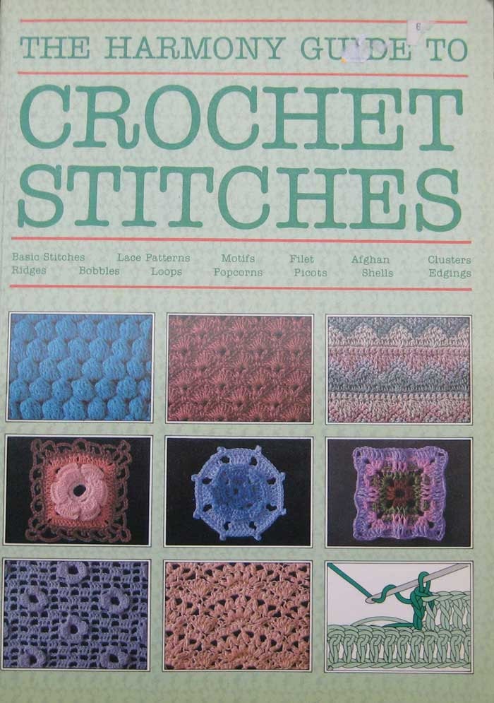 The Harmony Guide to Crochet Stitches [Book]