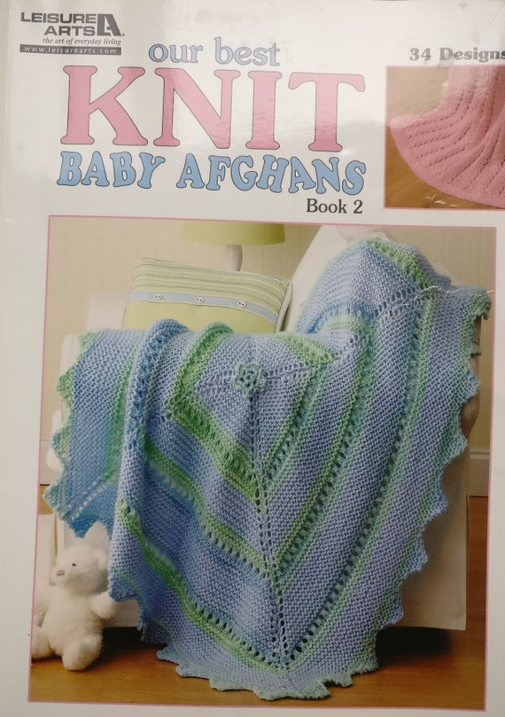 Our Best Knit Baby Afghans Knitting Book 2 by Leisure Arts Etsy