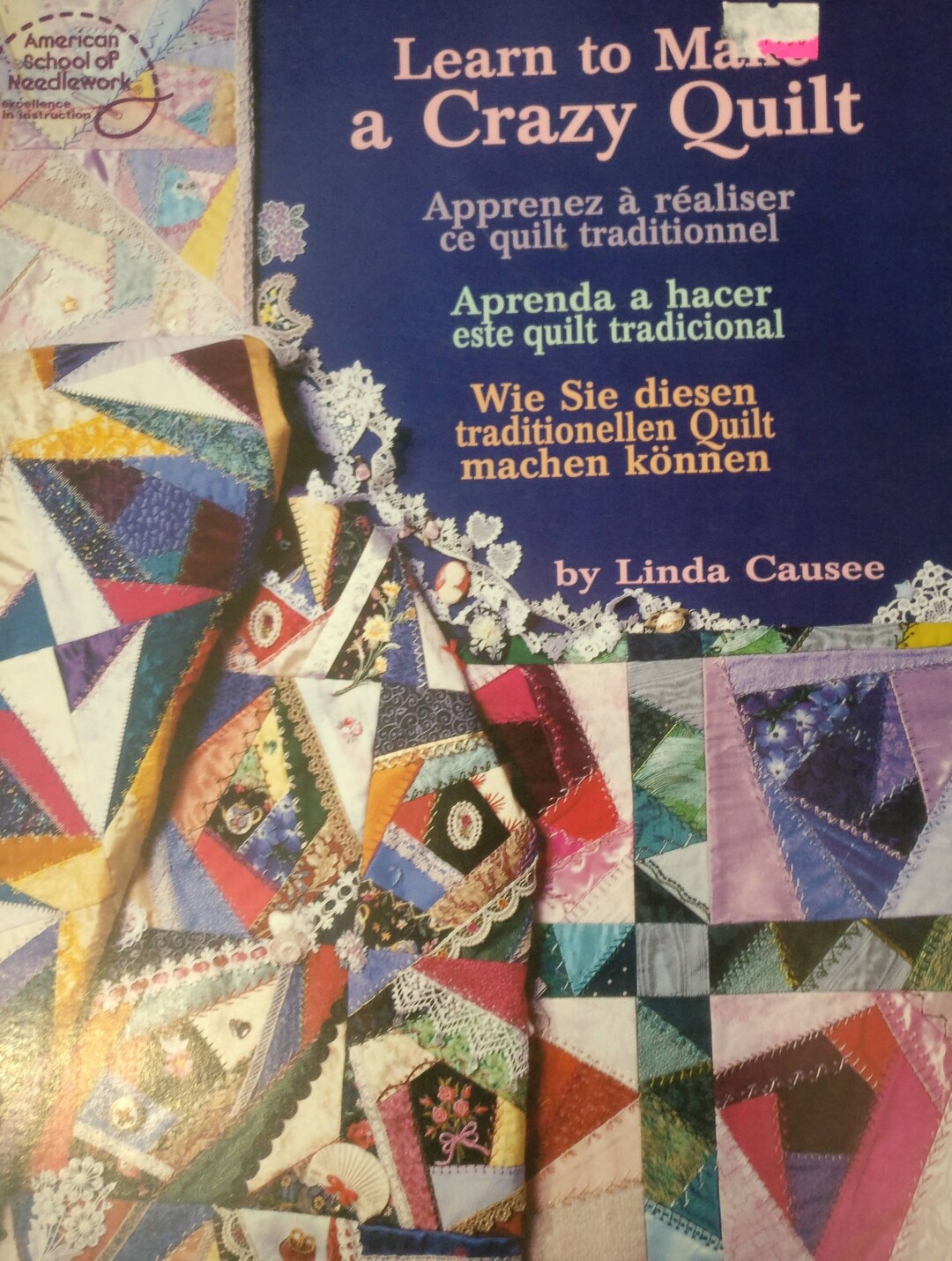 Learn to Make A Crazy Quilt Book by Linda Causee Etsy