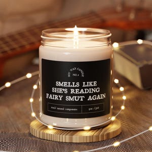 Smells Like She&#39;s Reading Fairy Smut Again Bookish Candle Scented Soy Candle Fantasy Book Lover Gift Booktok for Reader Smutty Fanfiction