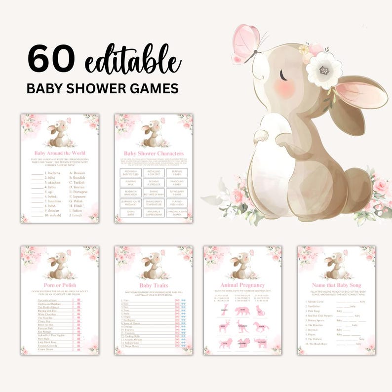 May include: A collection of 60 editable baby shower games with a watercolor bunny illustration. The games include "Baby Around the World," "Baby Shower Characters," and "Name that Baby Song." The design features soft pink floral accents.