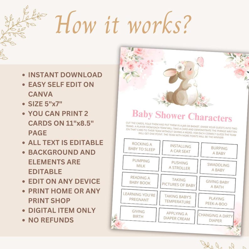 May include: A printable baby shower game with a bunny illustration and floral accents. The game includes instructions and prompts like "Rocking a Baby to Sleep" and "Changing a Dirty Diaper." The text reads "How it works?" and "Baby Shower Characters."