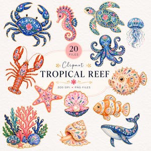 May include: A collection of digital illustrations featuring marine life including a blue crab, pink seahorse, sea turtle, jellyfish, octopus, lobster, starfish, pufferfish, clownfish, whale, snail, and coral, with text reading 20 FILES Clipart TROPICAL REEF.