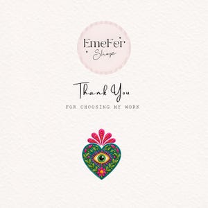 May include: A thank you card featuring the text EmeFer Shop, Thank You FOR CHOOSING MY WORK, and a graphic of a teal heart with a central eye, pink floral accents, and a stylized flame top. The design is centered on a textured white background.