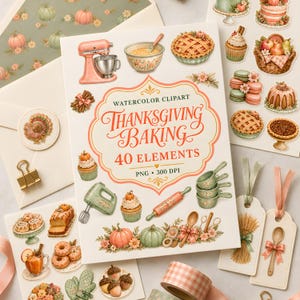 May include: A collection of watercolor Thanksgiving baking clipart featuring 40 elements, including a pink stand mixer, cupcakes, pies, pumpkins, and kitchen tools, with the text "Watercolor Clipart Thanksgiving Baking 40 Elements PNG 300 DPI".