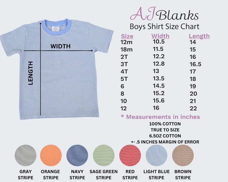 May include: Light blue and white striped boys shirt with a size chart. The chart lists sizes from 12 months to 12, with measurements in inches. The shirt is 100% cotton and true to size.