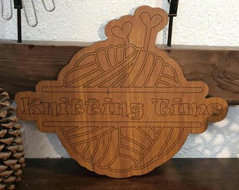 Knitting Time Wood Sign
