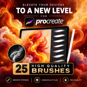 Könnte beinhalten: Ein digitales Tablet mit der Procreate-Oberfläche vor einem feurigen orange-roten Hintergrund, einem weißen Eingabestift und dem Text "ELEVATE YOUR DESIGNS TO A NEW LEVEL FOR procreate" sowie "25 HIGH QUALITY BRUSHES" mit Strich-Symbolen.
