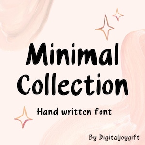 May include: Minimal Collection hand written font by Digitaljoygift. The text is written in a black, bold, handwritten font on a pink and white background with gold stars.