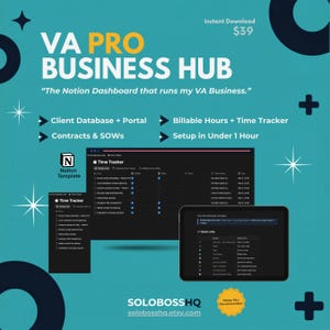 May include: A teal graphic promoting a VA Pro Business Hub, a Notion dashboard. The image includes the text "VA PRO BUSINESS HUB" and "The Notion Dashboard that runs my VA Business." Features include client database, time tracker, and contracts.