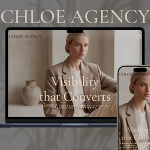 Może przedstawiać: Laptop i smartfon wyświetlają stronę internetową Chloe Agency. Witryna przedstawia kobietę w beżowej marynarce z napisem "Visibility that Converts". Hasło brzmi "Translating your brand's essence into digital strategies that drive revenue."