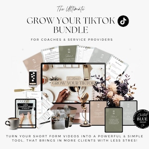 Grow Your TikTok Bundle For Coaches & Service Providers | TikTok Marketing, TikTok Planner, Viral Video Hooks and Social Media Growth Course