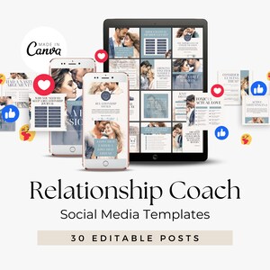 May include: A set of 30 editable social media templates for relationship coaches. The templates feature a blue and white color scheme with images of couples and text about relationships. The text includes phrases like "Relationship Goals", "Toxic's Actual Love", and "Active Listening".