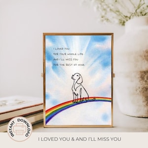 Digitale condoleancekaart Rainbow Dog | Herdenkingsprint huisdierverlies | Cadeau voor nabestaanden van huisdierbezitters | Direct downloaden | Ik hield van je | C410