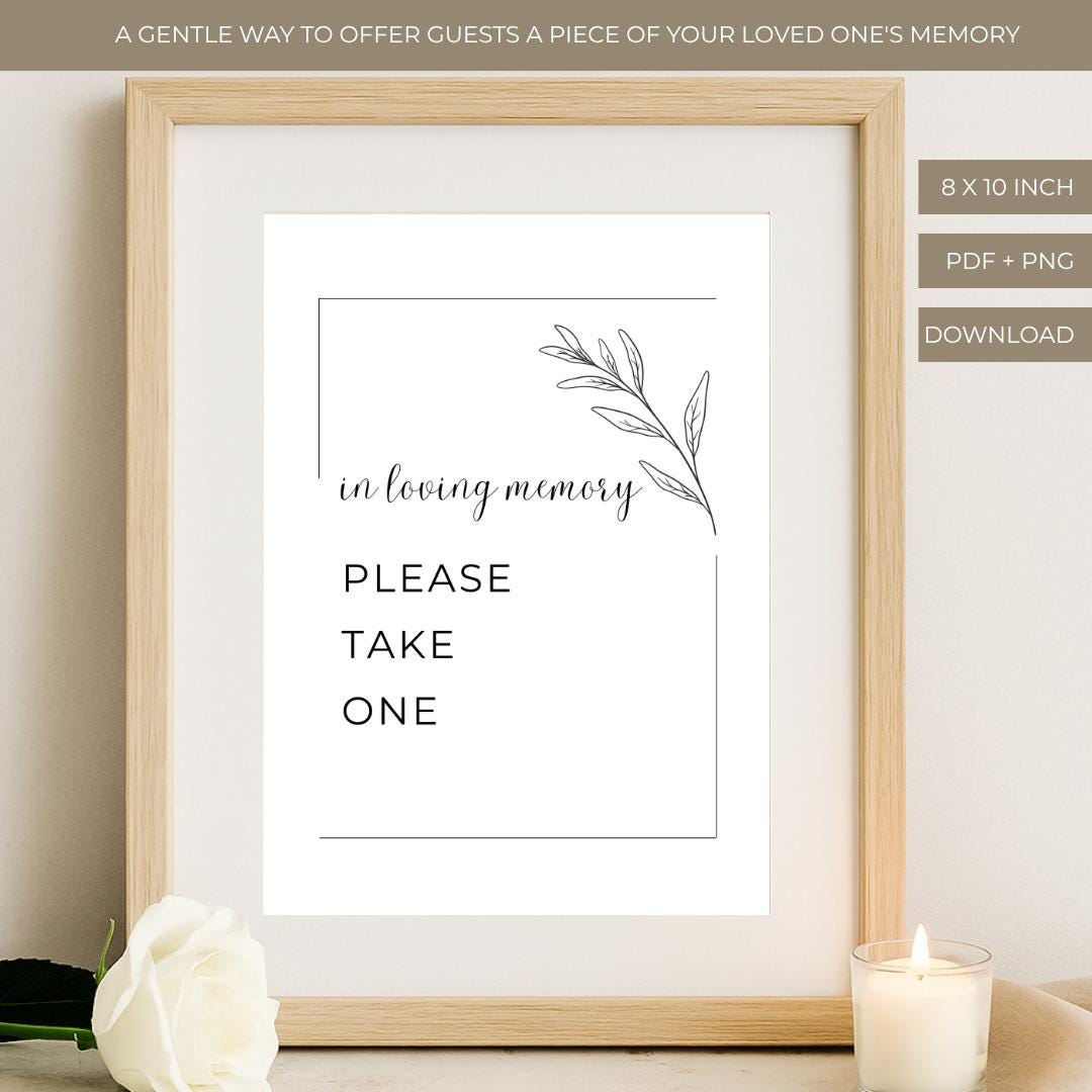 Loving One Sign In Loving Memory Sign | Funeral Table Decor | Please Take One | 06-011 ...