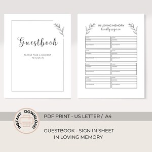 May include: A white guestbook sign-in sheet with the word "Guestbook" in elegant script. The text "Please take a moment to sign in" is below. A second sheet has sign-in fields and the text "In Loving Memory kindly sign in".