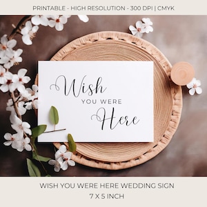 Panneau de table Wish You Were Here | Panneau commémoratif du souvenir de mariage | Célébration de la vie | Plaque In Loving Memory à imprimer | C524