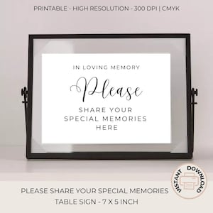 PLEASE SHARE your special MEMORIES table Sign | funeral guest book sign | Celebration of Life | In Loving Memory guest book | C527