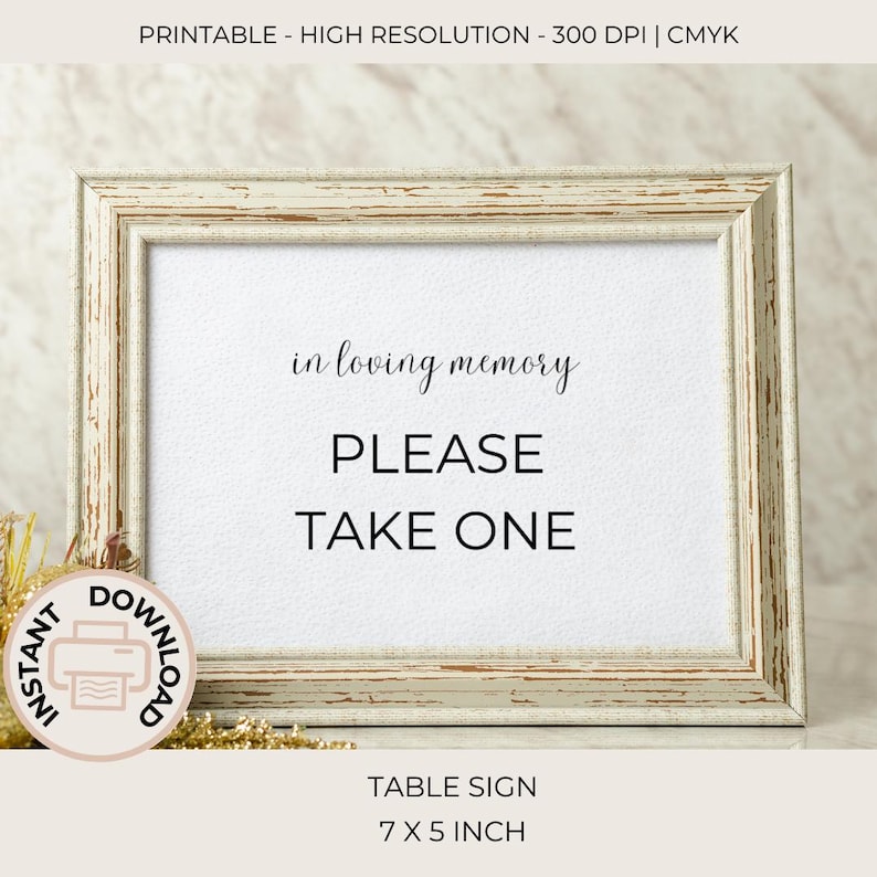 Loving One Sign PLEASE TAKE ONE in Loving Memory Sign | Minimalist Memorial Table Sign ...