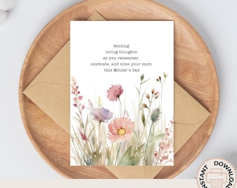 Mother's Day Sympathy Card | Loss of Mom, Floral Design (Digital Download)