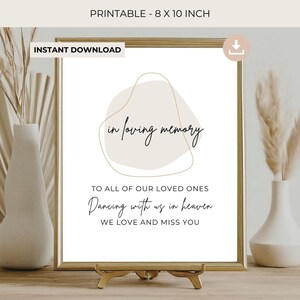 Wedding Memorial Sign Dancing with us in Heaven | Loss of family | In Loving Memory | Celebration of Life | 05-016