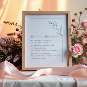 Funeral Poem Until We Meet Again | Memorial Poem | Celebration of Life Table Sign | In Loving Memory | Poem Printable | 06-005