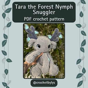 PDF CROCHET PATTERN - Tara the Forest Nymph Snuggler Amigurumi Instructions