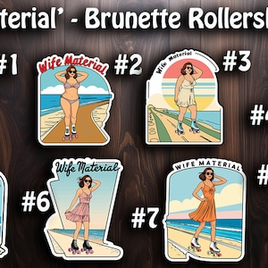 "Spaß und Sexy ""Ehefrau Material"" - Brunette Rollerskate Wife Aufkleber."