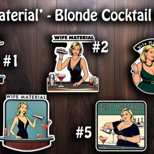 FUN und SEXY 'Wife Material' - Blonde Cocktail Wife Sticker Vol 2