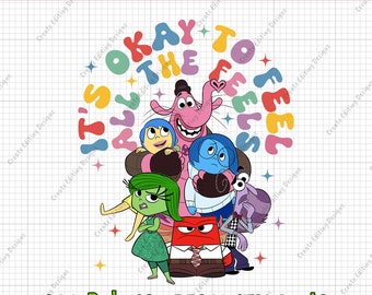 Inside Out It's Okay To Feel All The Feels Png, Emotions Mental Health Cartoon Emotions Friends Therapist Psychologist Png, INSTANT DOWNLOAD