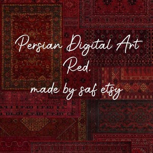 Może przedstawiać: Kolaż wzorów czerwonych dywanów perskich. Obraz przedstawia różne wzory i tekstury w odcieniach czerwieni, z tekstem "Persian Digital Art Red" i "made by saf etsy" w białym skrypcie.