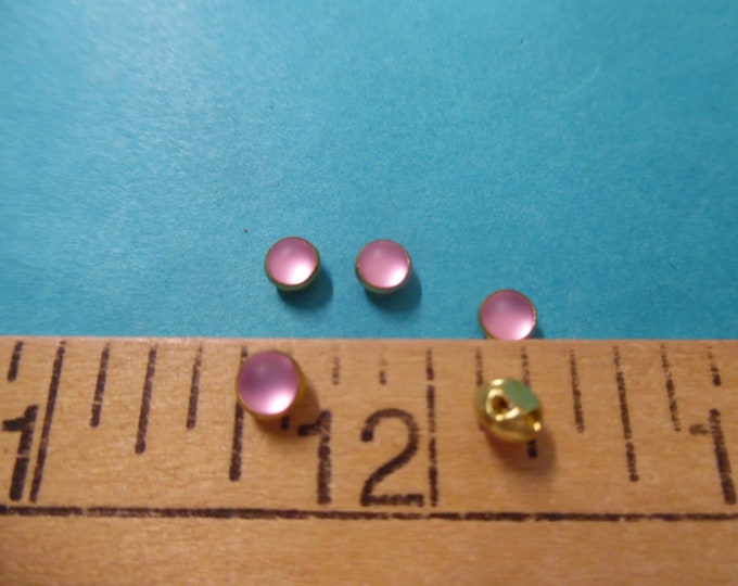 LAST! Tiny Doll Buttons~Pink Opal in Gold setting~Flat back~Sew On~Set 10~4MM