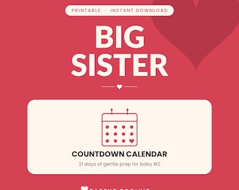 Big Sister Countdown Calendar Printable | New Baby Sibling Prep Kit | Toddler Gift Instant Download