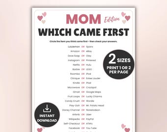 Which Came First Trivia Game Mom Edition, Mother's Day Activity, Birthday Party Game, Family Game Night Icebreaker, Pop Culture Quiz