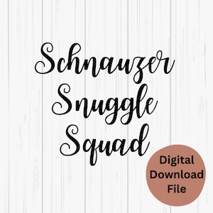 Schnauzer SVG, Schnauzer PNG, leuke Schnauzer digitale bestanden, Schnauzer moeder SVG, Schnauzer vader digitale bestanden, Schnauzer Snuggle Squad