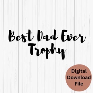 Papa SVG, beste papa ooit png, beste papa ooit trofee, digitale bestanden voor vaders, digitale bestanden papa, leuk digitaal bestand papa, beste papa ooit instant