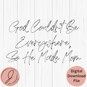 Gott machte Mutter, Muttertag SVG, Geschenk von Gott, Geschenk für Mutter, vom Kind, Png Dxf Pdf Jpg, Laser-Schnitt, Basteln, Cricut-Digital-Datei