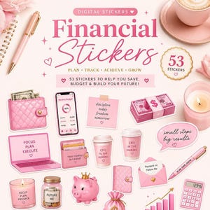 May include: A collection of pink digital financial stickers with the text "Financial Stickers". The image includes a pink laptop, a piggy bank, a calculator, and other financial planning elements. The stickers are designed to help save, budget, and build your future.