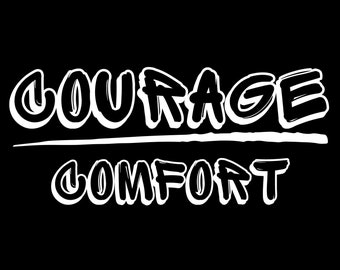 Courage Over Comfort T-Shirt Design, Positive Thoughts SVG PNG (Instant Download)