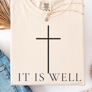 It is Well PNG, Christian Minimal Design, Faith T Shirt Graphic, Religious PNG File, Neutral Aesthetic Cross Design, Church Shirt PNG