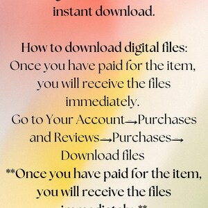 May include: Text on a gradient background states that images are available as an instant download. Instructions are provided on how to download digital files after purchase, including navigating to the account's purchase history.